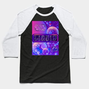 Liquid Vibe Baseball T-Shirt